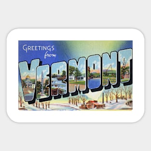 Greetings from Vermont - Vintage Large Letter Postcard Sticker